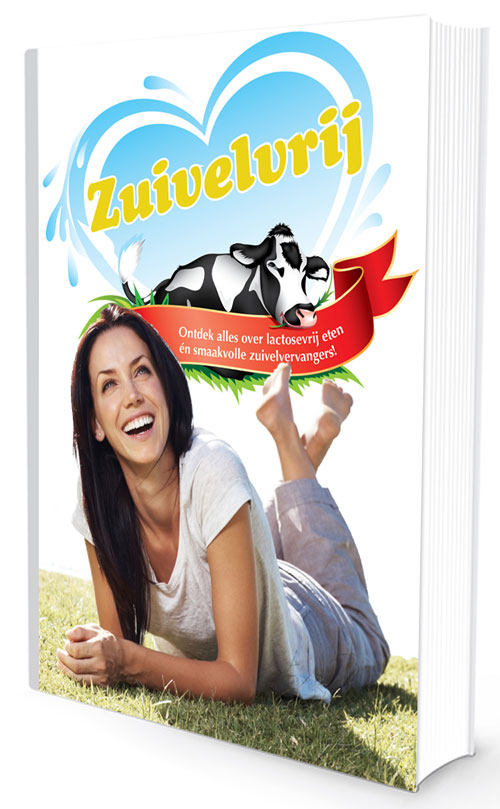 E-book Zuivelvrij eten Ontdek ook wat zuivelvrij voor jouw gezondheid kan betekenen